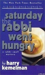 Saturday the Rabbi Went Hungry скачать