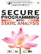 Secure programming with Static Analysis