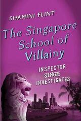 The Singapore School of Villainy