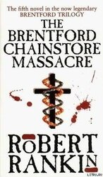 The Brentford Chainstore Massacre