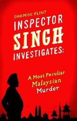 A Most Peculiar Malaysian Murder