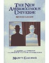 The New Ambidextrous Universe