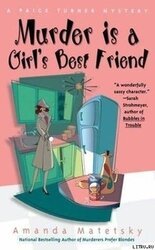 Murder Is A Girl`s Best Friend скачать